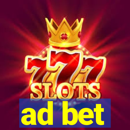 ad bet